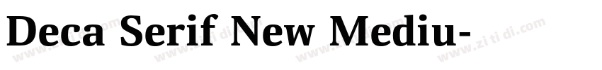 Deca Serif New Mediu字体转换